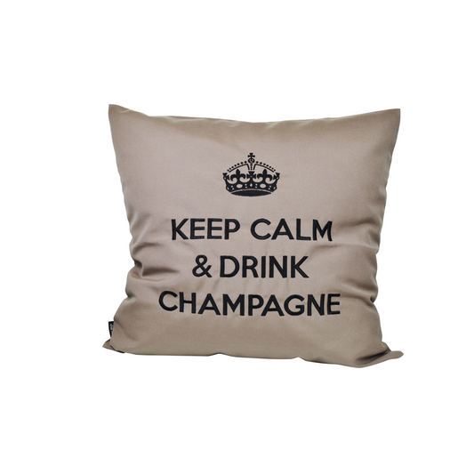 Taupes Kissen mit schwarz gestickter Krone und Schriftzug KEEP CALM & DRINK CHAMPAGNE für Garten, Terrasse und Wohnzimmer.